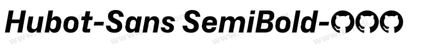 Hubot-Sans SemiBold字体转换